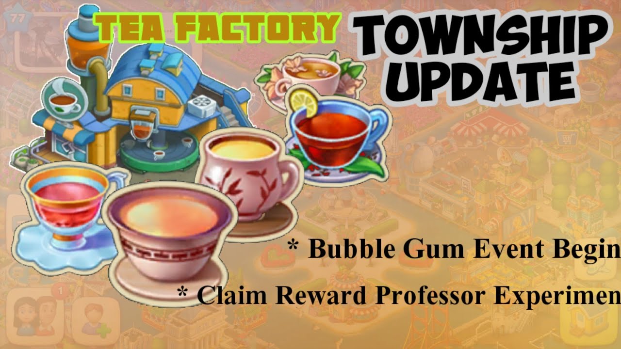 Township UPDATE : Tea Factory