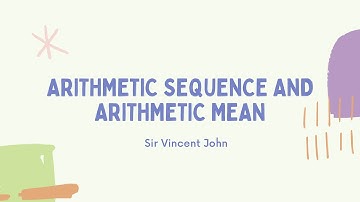 Arithmetic Sequence and Arithmetic Means (Math 10 First Quarter Week 2) | TAGALOG