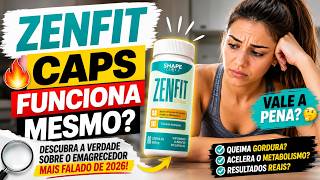 🚨 ZENFIT CAPS É GOLPE OU FUNCIONA MESMO A VERDADE QUE NINGUÉM TE CONTA EM 2026! 🔥