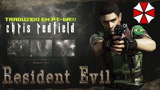 RESIDENT EVIL 1 REMAKE PC!!! - 🧟PT-BR!!!🧟 - GAMEPLAY COM O CHRIS! - PRIMEIRA VEZ! #02