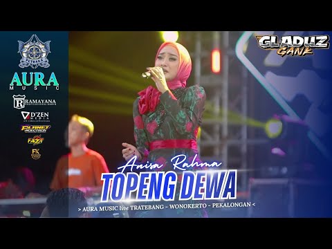 TOPENG DEWA - ANISA RAHMA - AURA MUSIC LIVE PETRAKA 2026