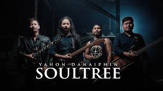 Soul Tree - Yahon Danaiphin