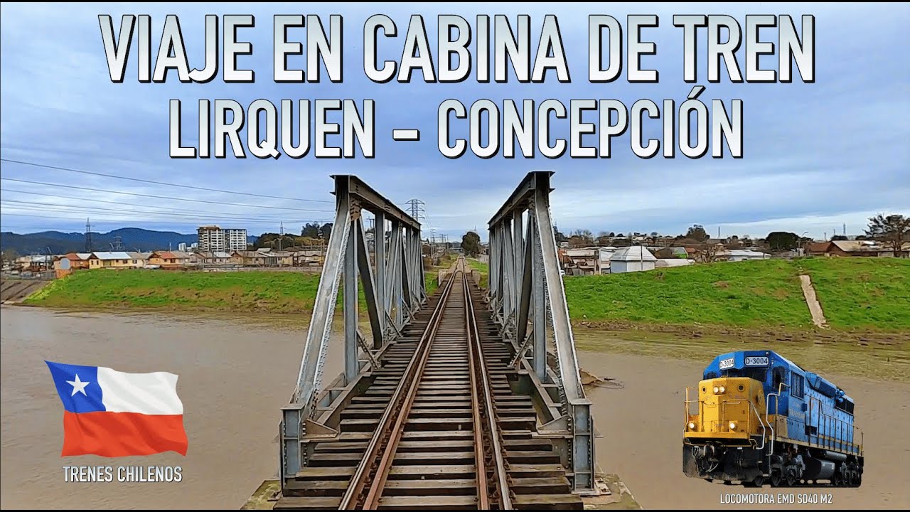 [Cabride] - Viaje en cabina de tren desde Lirquén a Concepción (Chile) - Locomotora EMD SD40