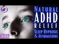 2 Hour Sleep Meditation | ADHD - Sleep, Time-Blindness &amp; Focus