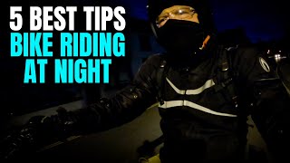 Best 5 Tips For Riding At Night