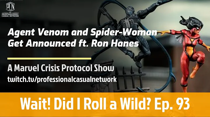 Wait! Did I Roll a Wild? Episode 93: Agent Venom, ...