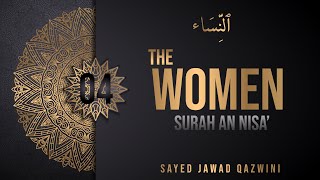 4. Understand The Quran. Surah al-Nisā (Women) Sayed Jawad Qazwini
