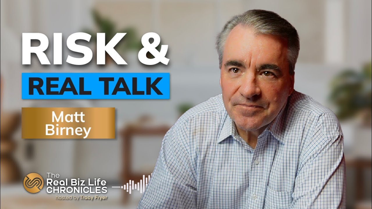 Real Talk on Risk & Success w/ Matt Birney | The Real Biz Life Chronicles EP 91