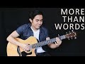 More Than Words (Extreme) - Fingerstyle guitar cover More Than Words (Extreme) - Fingerstyle guitar cover