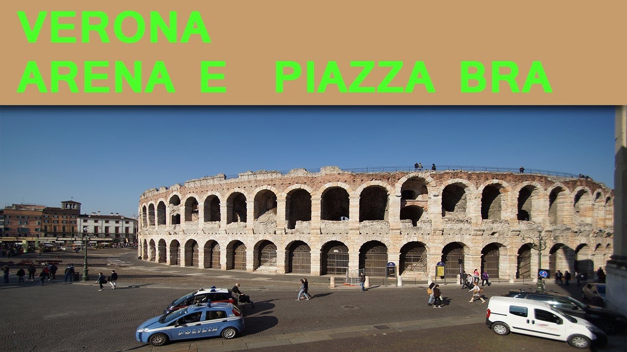 Verona Arena di Verona e Piazza Bra YouTube Verona Arena di Verona e Piazza Bra YouTube