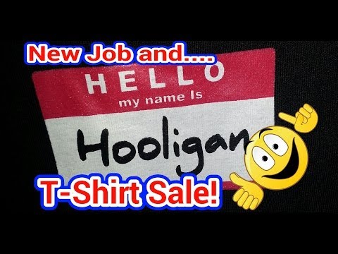 New Job and Some T-shirts!