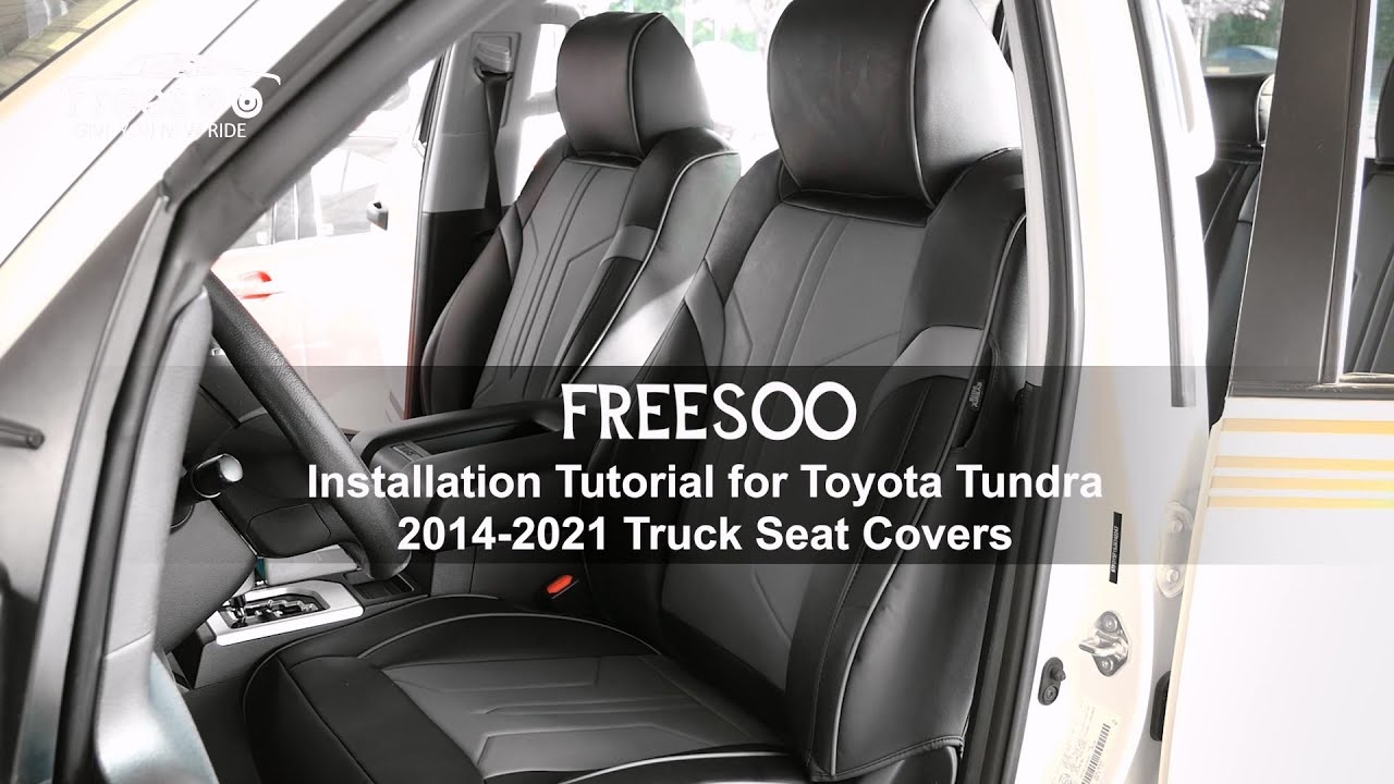 FREESOO Toyota Tundra 02 Seat Covers for 20142021 Installation Video