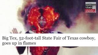Big Tex On Fire, Woman Breastfeeds Her Pug, Weatherman Arousal : Headlines That Suck