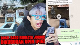 CHAT HISTORY NGOMONG JOROK DIKUBURAN ASLI UPIN IPIN, SAMPAI SEKARANG MEREKA MENGHILANG! #HORROR screenshot 4