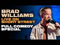 BRAD WILLIAMS: LIVE ON SHORT STREET {Full Stand-Up Comedy Special}