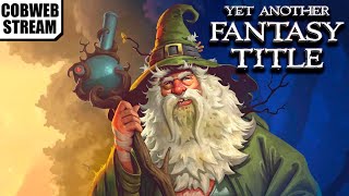 Абсурдное фэнтези - Yet Another Fantasy Title - Очередное эпическое приключение