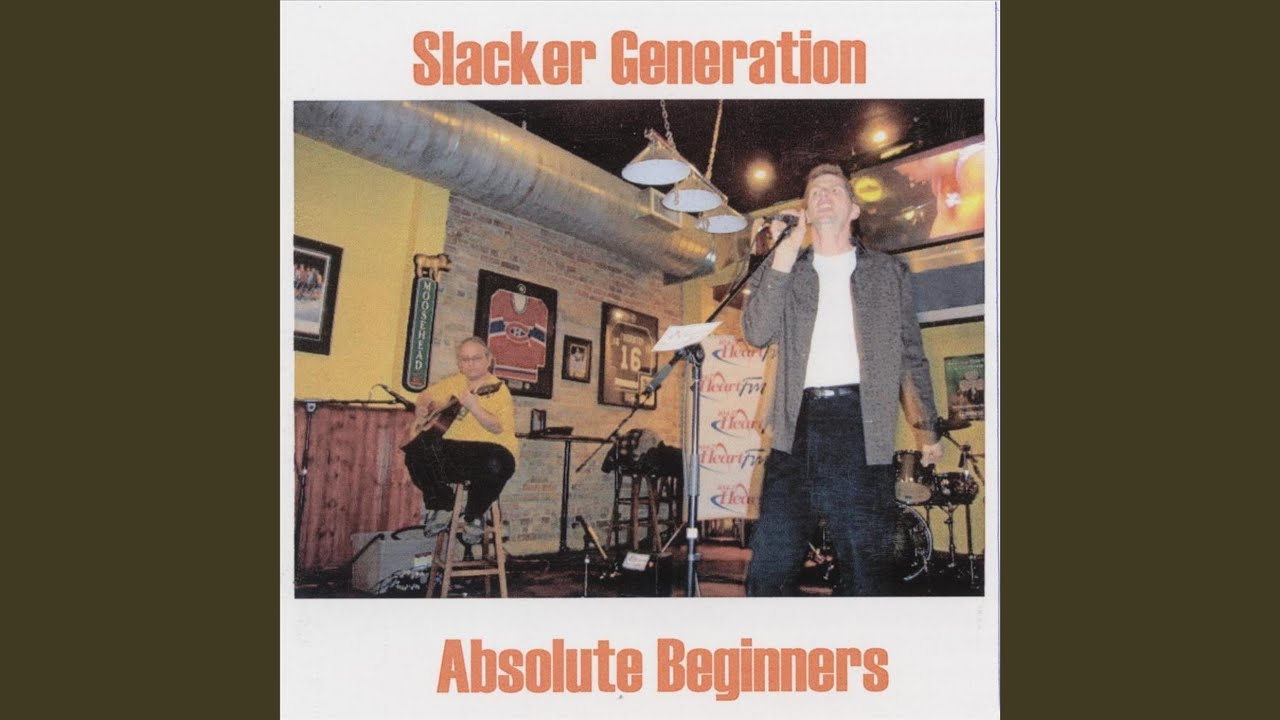 Slacker Generation