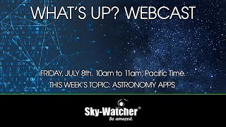 Sky-Watcher What's Up? Webcast: Astronomy Apps screenshot 5
