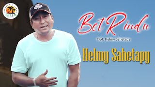 BET RINDU - Helmy Sahetapy || Lagu Ambon 2024