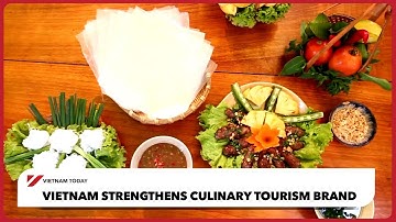 Vietnam strengthens culinary tourism brand | Vietnam Today
