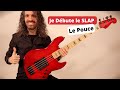 Je Débute le Slap - Cours 1 🎸 Tapé du Pouce