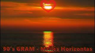 90's GRAM - Meiles Horizontas (NAUJIENA)