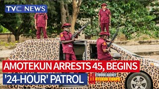 WATCH: Amotekun Arrests 45, Begins '24-Hour' Patrol in Ondo
