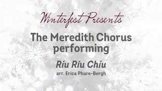 The Meredith Chorus Sings Ríu Ríu Chíu