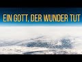 Ein gott der wunder tut  dr lothar gassmann 2024