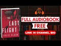 The Last Flight by Julie Clark [Full Audiobook Free]