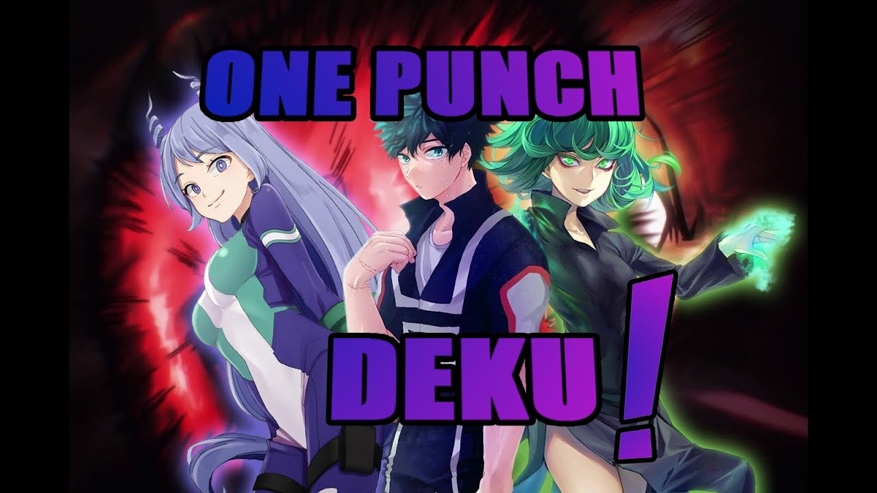 Izuku x Nejire - One Punch Deku- ¿QHPS izuku hacia el entrenamiento de Saitama? Cap 3-4