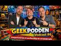 GeekPodden - Vodcast #6 - "Liverpool Comic Con, A.I. som löser dåliga slut & tekniskt kaffe!"