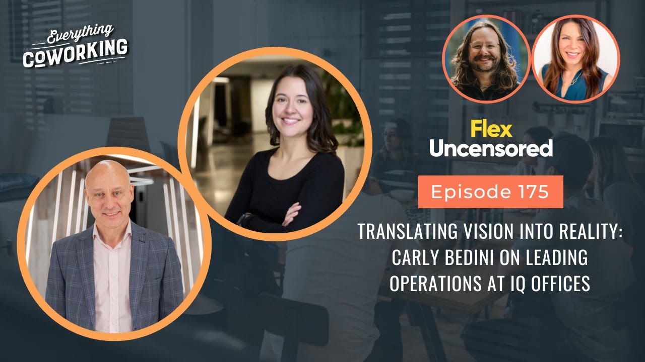 175. Translating Vision into Reality: Carly Bedini on Leading Operations at iQ Offices