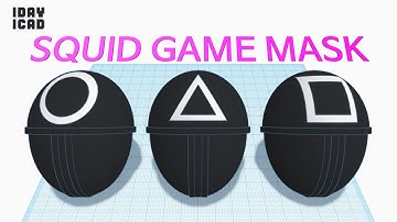 [1DAY_1CAD] SQUID GAME MASK (Tinkercad : Know-how / Style / Education)