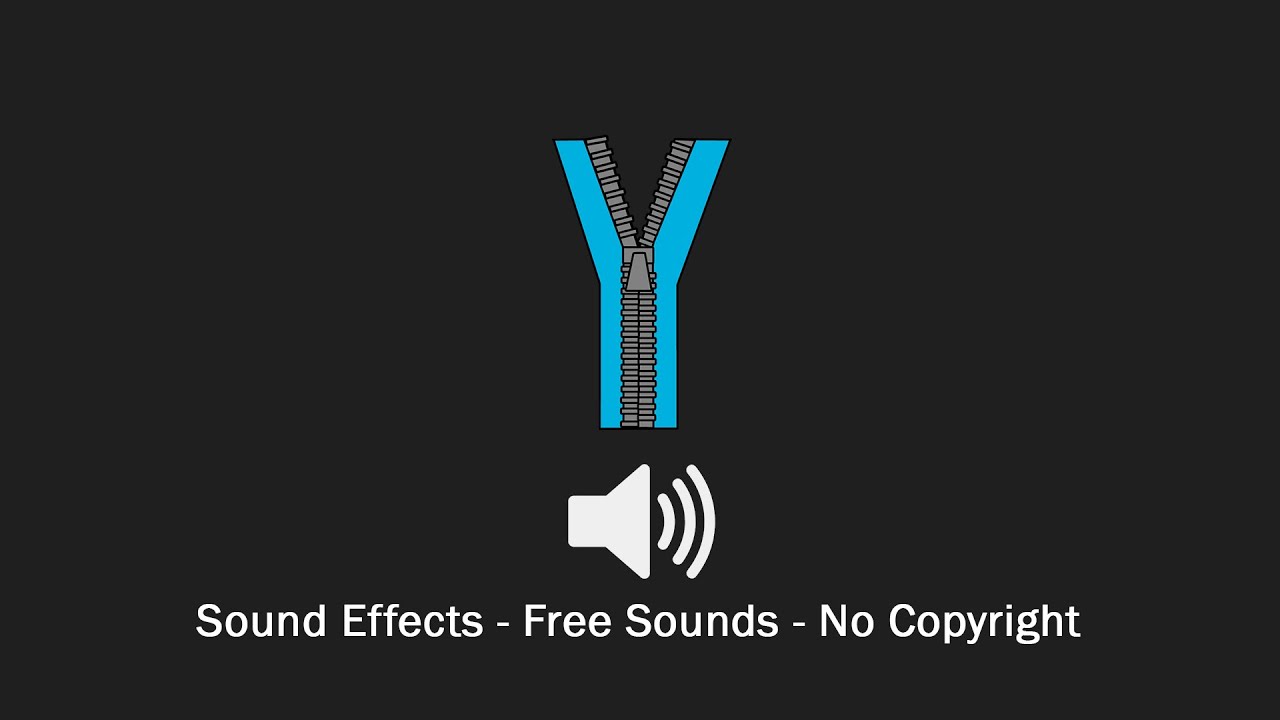 Zipper - Zip - Unzip - Sound Effect - No Copyright - Free Sound - YouTube
