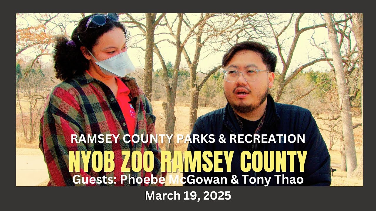 Nyob Zoo Ramsey County | March 19, 2025 - Ramsey Parks and Recreation.