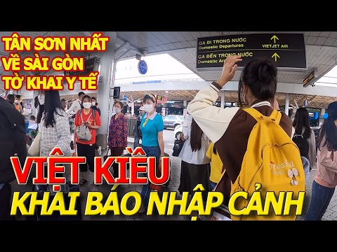 Video Hạ cánh SÀI GÒN VIỆT KIỀU LƯU Ý - tờ khai y tế NHẬP... - youtube