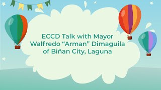 KB Ep 2 - ECCD Talk with Mayor Walfredo “Arman” Dimaguila of Binan City, Laguna