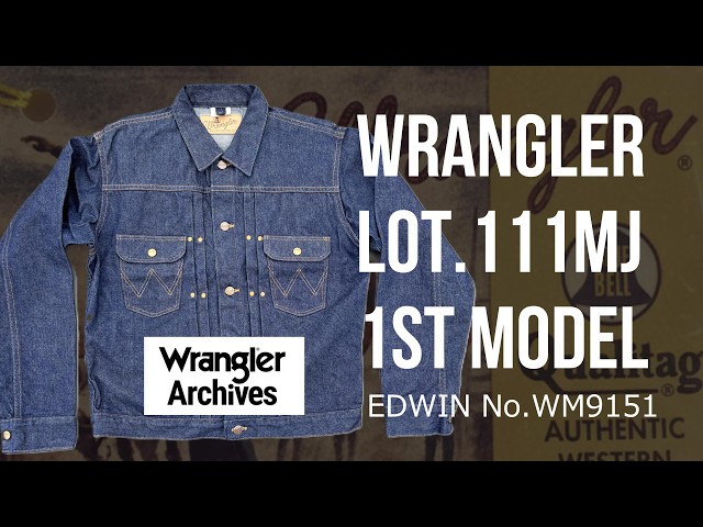 WRANGLER ARCHIVES (EDWIN) 111MJ 1951 MODEL WM9151 1st DENIM JACKET