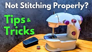 Mini Sewing Machine NOT Stitching - TroubleShooting + Tips & Tricks