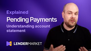 Understanding Pending Payments account statement  | Lendermarket Tutorial