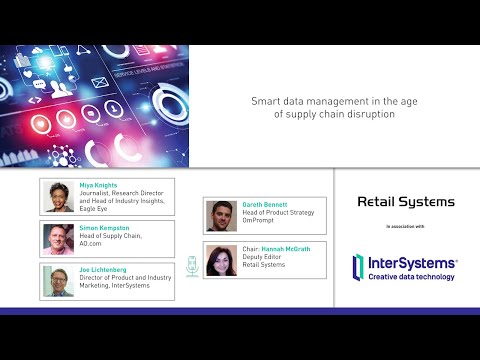 Smart Data Management In The Age Of Supply Chain Disruption Intersystems