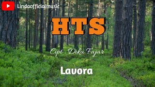 Hts  Lavora  Awakdewe Ora Ono Status Pacaran  Lirik   Dika Fajar