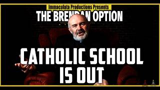 The Lost Battle of Catholic Education in Ireland | THE BRENDAN OPTION 285