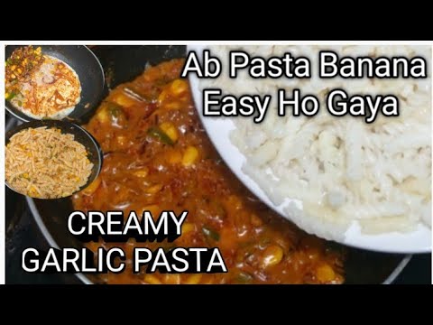 Pasta recipes / Creamy Garlic Pasta / Pasta kaise banate hain / Pasta