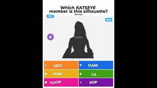 how many did you guess? 😸 guess the KATSEYE member by the silhouette! (SIS Era) #katseye #kahoot
