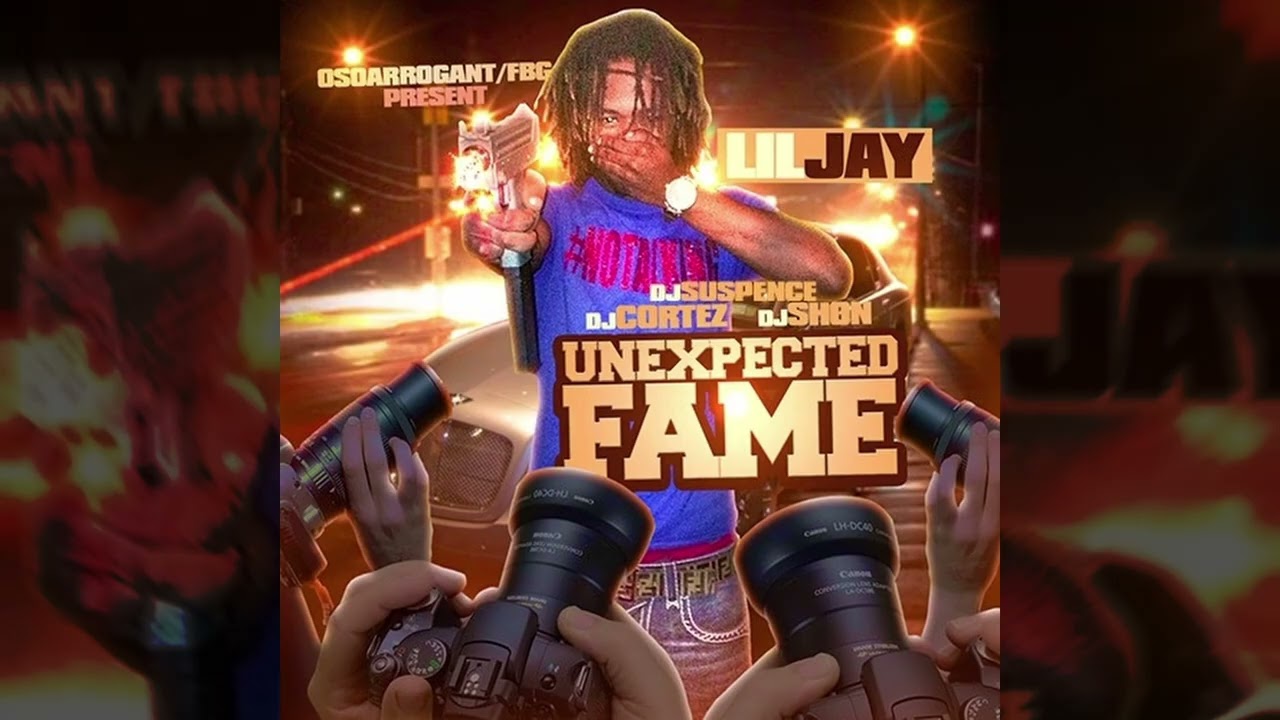 [2013] Lil Jay - Unexpected Fame