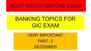 IMPORTANT BANKING QUESTIONS FOR GIC EXAM Part 2