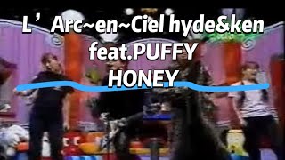 Download Lagu L'Arc~en~Ciel  HONEY (hyde\u0026ken  feat.PUFFY) MP3