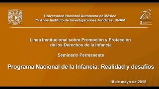 Programa Nacional de la Infancia: realidad y desafíos, IIJUNAM